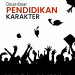 Dasa-Dasar Pendidikan Karakter